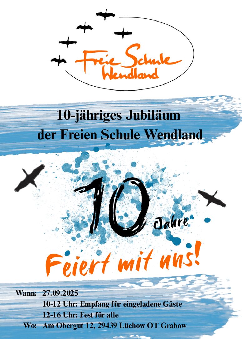 10 Jahre Freie Schule Wendland